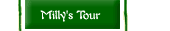 Click this button for Milly's Tour page